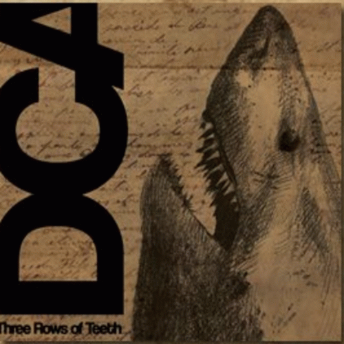 DCA : Three Rows of Teeth